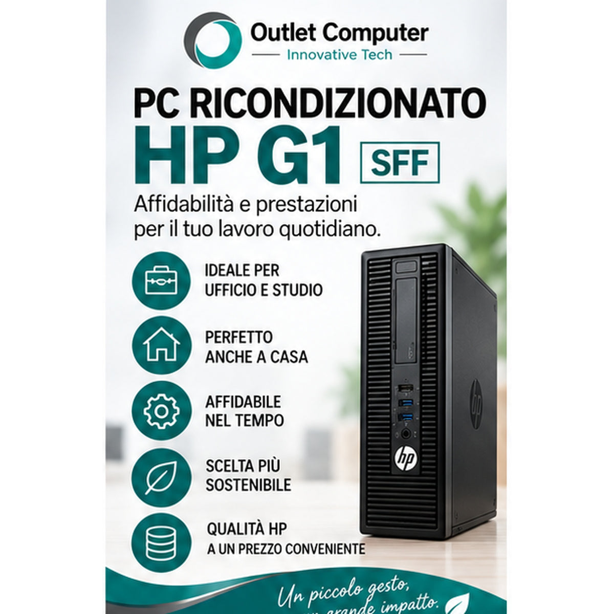 PC ricondizionato HP G1 SFF - affidabilità e prestazioni
