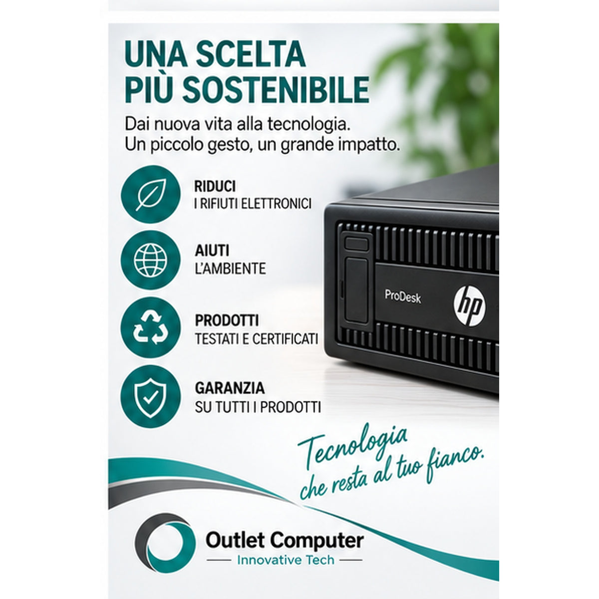 PC ricondizionato HP G1 SFF - scelta sostenibile